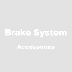 Brake System Brake System